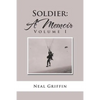 Soldier: A Memoir: Volume I - Paperback
