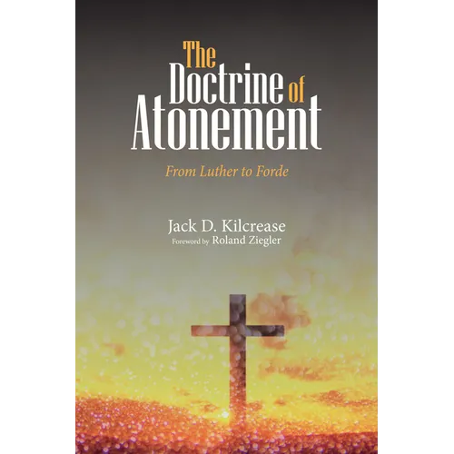 The Doctrine of Atonement: From Luther to Forde - Paperback