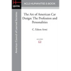 The Art of American Car Design: The Profession and Personalities - Paperback