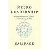 NeuroLeadership: How The World's Best Leaders Use Psychology To Win - Paperback
