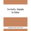 Cross-Country - Geography For Children - Paperback