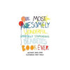 The Most Awesomely Wonderful, Amazingly Stupendous Diabetes Book Ever - Paperback