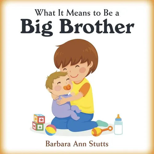 What It Means to Be a Big Brother - Paperback