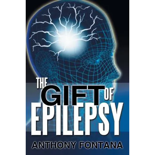 The Gift of Epilepsy - Paperback
