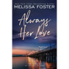 Always Her Love: Levi Steele (Special Edition) - Paperback