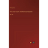 The Local Courts and Municipal Gazette: Vol. VII - Hardcover