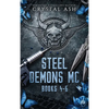 Steel Demons MC: Books 4-6 - Hardcover