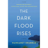The Dark Flood Rises - Paperback