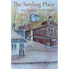 The Settling Place - Hardcover