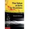 The Value of Arts for Business - Hardcover