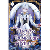 Ten Ways to Get Dumped by a Tyrant: Volume II (Light Novel) - Paperback