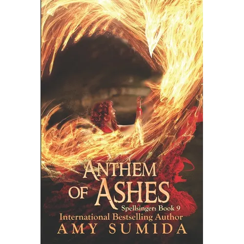 Anthem of Ashes: Book 9 in the Spellsinger Series - Paperback