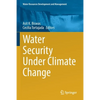 Water Security Under Climate Change - Paperback