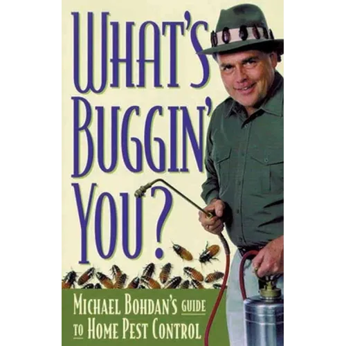 What's Buggin' You?: Principles & Techniques - Paperback