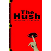 The Hush - Paperback