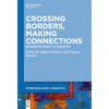 Crossing Borders, Making Connections: Interdisciplinarity in Linguistics - Paperback