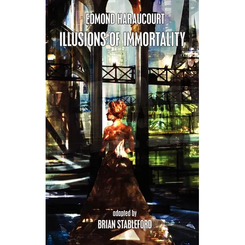 Illusions of Immortality - Paperback