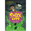 Shock City: A Graphic Novel - Paperback