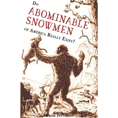 Do Abominable Snowmen of America Really Exist? - Hardcover