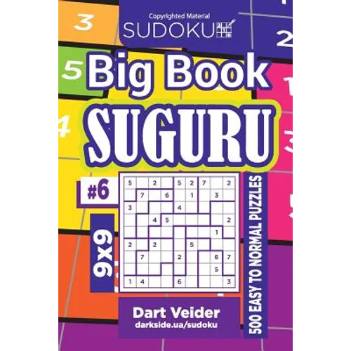 Sudoku Big Book Suguru - 500 Easy to Normal Puzzles 9x9 (Volume 6) - Paperback