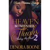 Heaven Between Her Thighs 2: Stealing His Heart - Paperback