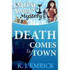 Death Comes To Town (Second Edition) - Paperback