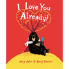 I Love You Already! - Board Book