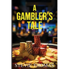 A Gambler's Tale - Paperback