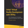 Unity(r) Virtual Reality Development with Vrtk4: A No-Coding Approach to Developing Immersive VR Experiences, Games, & Apps - Paperback