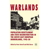 Warlands: Population Resettlement and State Reconstruction in the Soviet-East European Borderlands, 1945-50 - Hardcover