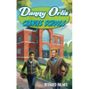 Danny Orlis Changes Schools - Paperback