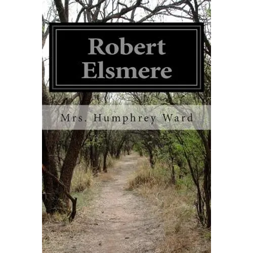 Robert Elsmere - Paperback