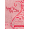 Kissing Frogs and Trying on Shoes: A Study to Help Teen Girls Navigate the Dating World and Develop Their Identity in Christ - Paperback