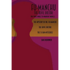 Fu-Manchu: The Devil Doctor: The First Three Fu-Manchu Novels - Paperback