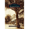 Plant City - Hardcover