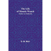 The Life of Mansie Wauch: tailor in Dalkeith - Paperback