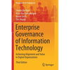 Enterprise Governance of Information Technology: Achieving Alignment and Value in Digital Organizations - Paperback