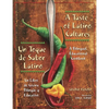 A Taste of Latino Cultures: Un Toque de Sabor Latino: A Bilingual, Educational Cookbook: Un Libro de Cocina Bilingüe Y Educativo - Paperback
