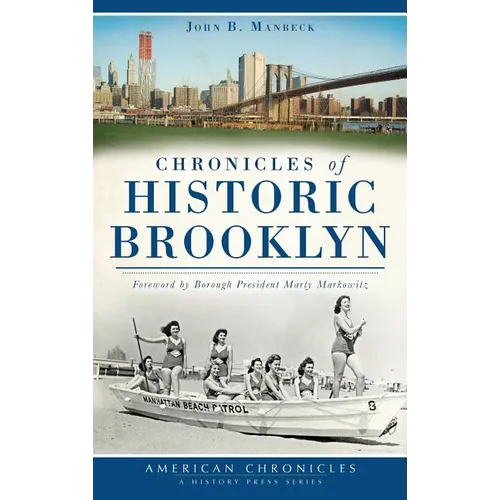 Chronicles of Historic Brooklyn - Hardcover