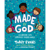 Made by God: Celebrating God's Gloriously Diverse World - Hardcover