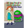 If You Found a Little Monster: A Children's Silly Rhyming Book for Early Readers - Paperback