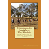 Champions Are Everywhere- The Schedules: from the author of Healthy Intelligent Training - Paperback