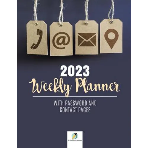 2023 Weekly Planner with Password and Contact Pages - Paperback