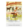 The Greatest Show on Earth: The History of the Ringling Bros. and Barnum & Bailey Circus - Paperback