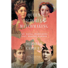 Queen Victoria's Matchmaking: The Royal Marriages That Shaped Europe - Paperback