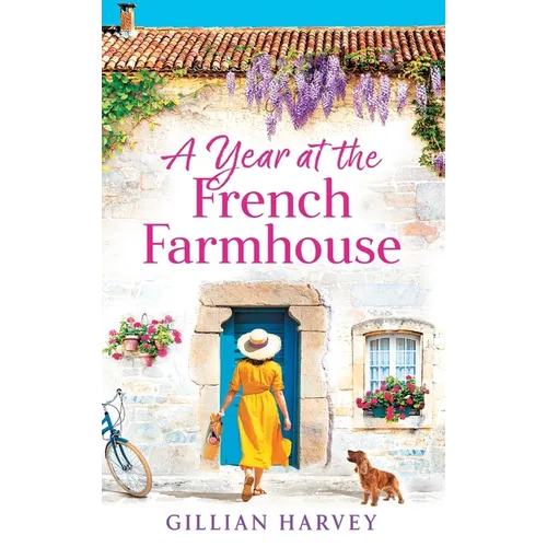 A Year at the French Farmhouse - Hardcover