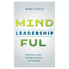 Mindful Leadership: Effective tools to help you focus and succeed - Paperback