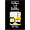 The Novel and the Police - Paperback