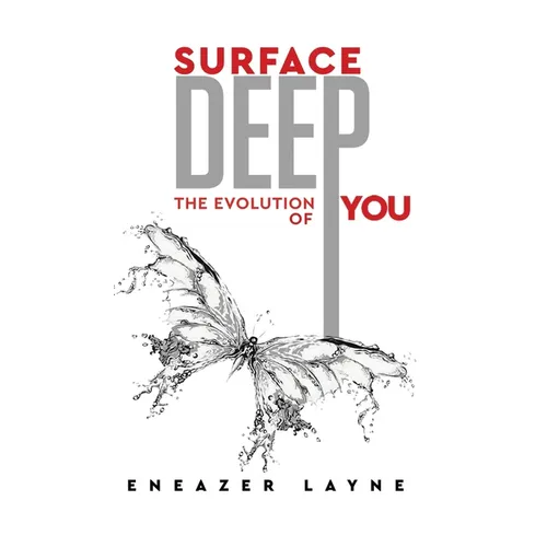 Surface Deep: The Evolution of YOU - Hardcover
