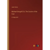 Michael Strogoff; Or, The Courier of the Czar: in large print - Paperback